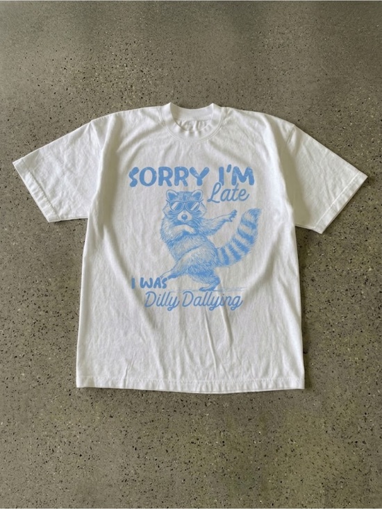 Gildan Other - Sorry I’m Late Dilly Raccoon Unisex Gildan White Tee Funny Meme Graphic T-Shirt
